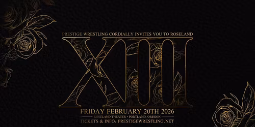 Prestige Wrestling - Roseland XIII - The End at Roseland Theater