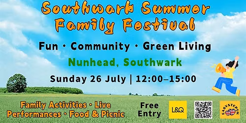 Free Southwark Summer Family Festival 2026 | Nunhead Community Event London