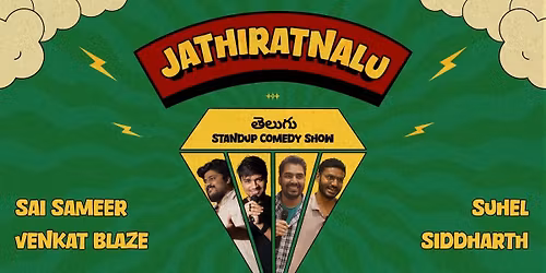 Jathiratnalu - a Telugu standup comedy show