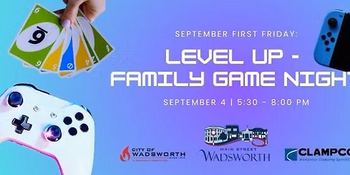 2026 September First Friday: Level Up - Family Game Night