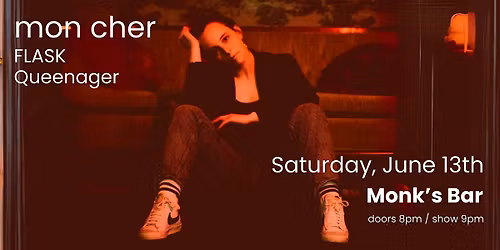 Flask + Queenager + Mon Cher Live At Monk's