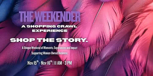 The Weekender Shopping Crawl Experience 