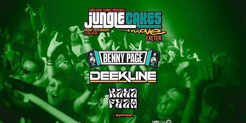 Benny Page, Deekline, Kaya Fyah | Move Exeter 20.03.26