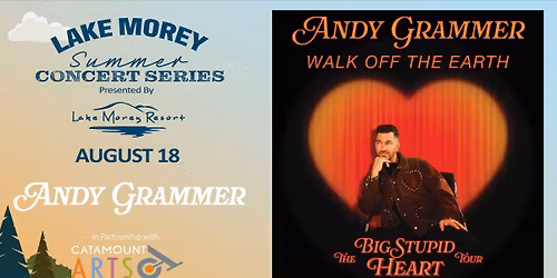 Summer Concert: Andy Grammer at Lake Morey Resort - Fairlee, VT