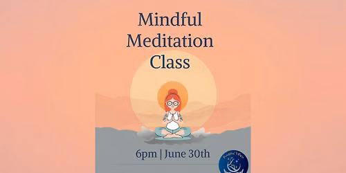 Mindful Meditation Class 