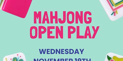 Mahjong Open Play | Registration Required
