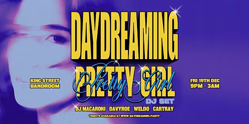 Daydreaming w\/ Pretty Girl (dj set)