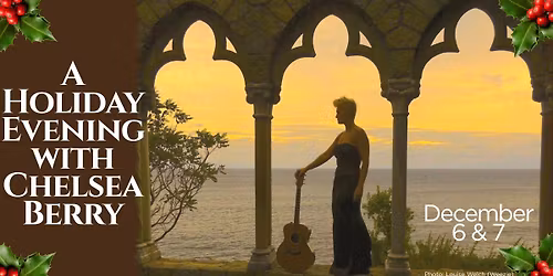 A Holiday Evening with Chelsea Berry