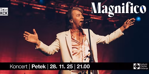 \ud83c\udf89 Magnifico \u2013 koncert ob 10. rojstnem dnevu KCK \ud83c\udf82\u2728