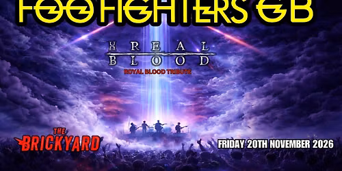 Foo Fighters GB &amp; Unreal Blood