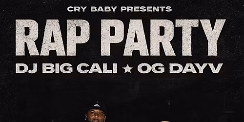 TEN DOLLA HOLLA - Live Rap Party w\/ Big Cali + OG Dayv + Special Guests