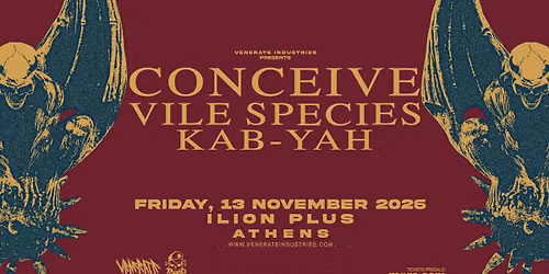 Conceive + Vile Species + Kab-Yah live @ ILION Plus \u2605 13.11.26