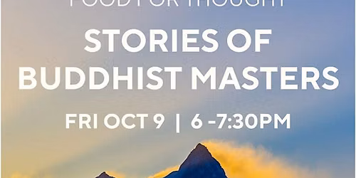 Food for Thought: Stories of Buddhist Masters