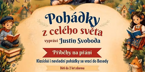 Poh\u00e1dky z cel\u00e9ho sv\u011bta vypr\u00e1v\u00ed Justin Svoboda