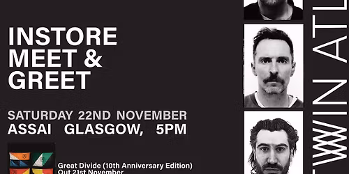Twin Atlantic Meet & Greet @ Assai Glasgow 
