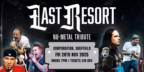 Last Resort - Nu Metal Tribute at Corporation (Sheffield)