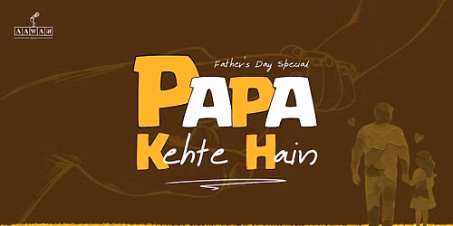 Papa Kehte Hain