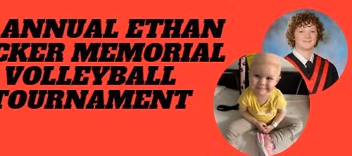 3rd Annual Ethan Tucker Memorial Fundraiser and Volleyball Tournament
