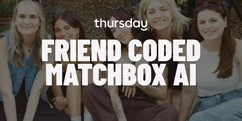 Thursday | Friend Coded | Omaha
