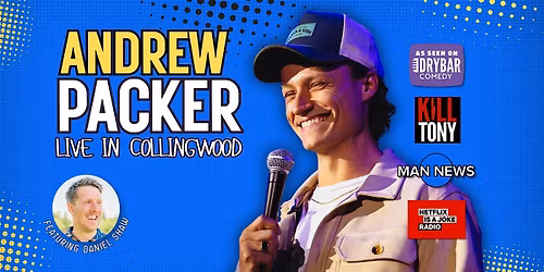 Andrew Packer: Stand Up Comedy Live in Collingwood