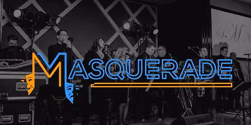 LIVE! MASQUERADE BAND\ud83c\udfb6