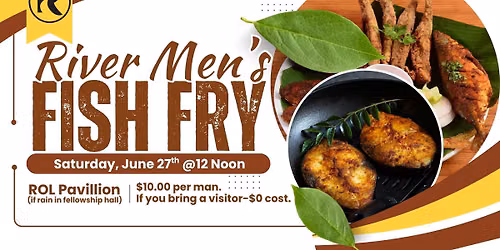 River Men's Fish Fry