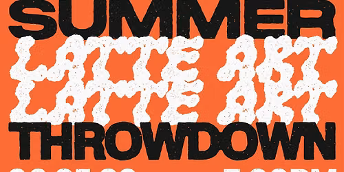 Summer Latte Art Throwdown