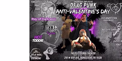 Drag Punk: Anti-Valentine's Day Event