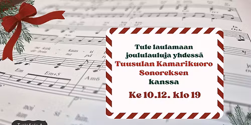 Laula joululauluja Tuusulan Kamarikuoro Sonoreksen kanssa Tuusulan p\u00e4\u00e4kirjastossa