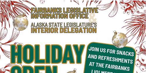 Interior Delegation\/Fairbanks LIO Holiday Open House