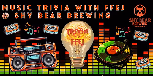 Music Trivia with Ffej (Nov. edition) @ Shy Bear Brewing
