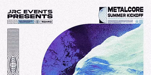 Metalcore Summer Kickoff feat. No Horizon, Binding Vow, Dissolve, P Dubba-U @ Metro Music Hall