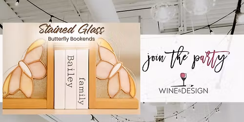 NEW! Stained Glass Butterfly Bookends | Wine & Design