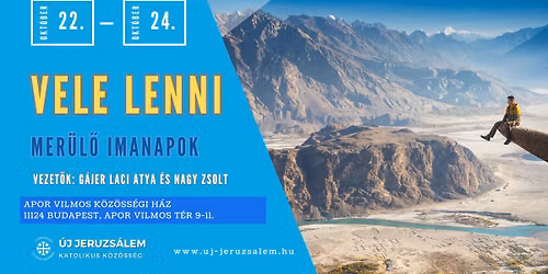 "Vele lenni" - Mer\u00fcl\u0151 napok