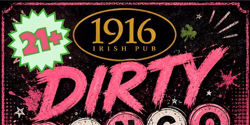 Dirty Bingo @ 1916 Irish Pub Wesley Chapel