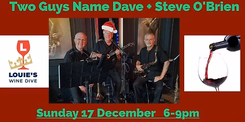 Two Guys Named Dave + Steve O'Brien