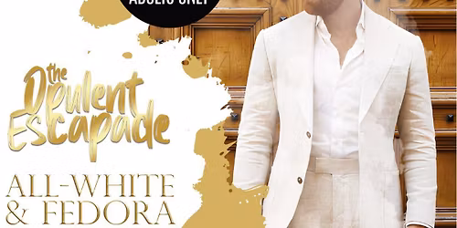 ALL WHITE & FEDORA PARTY