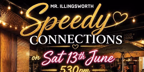 Speed Dating at Mr Illingsworth