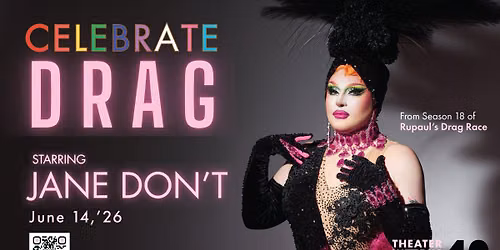 Celebrate Drag 2026 FEAT. JANE DON'T