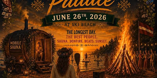 \ud83d\udd25\ud83c\udf3f Midsummer Paddle \ud83c\udf3f\ud83d\udd25