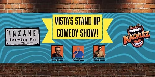 The Best Comedy Show in Vista Every Friday at Inzane Brewing