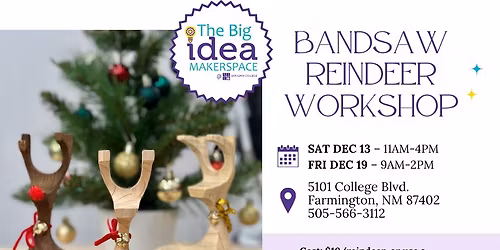 Bandsaw Reindeer Workshop