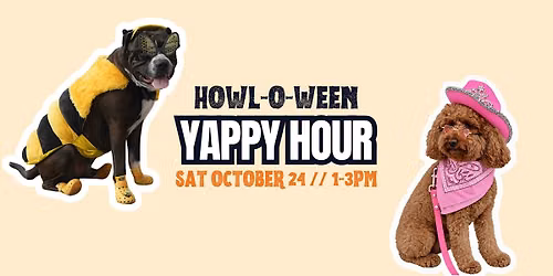 Howl-O-Ween Yappy Hour