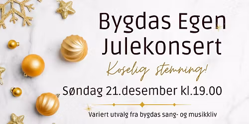 Bygdas Egen Julekonsert i Gudbrandsdalsdomen