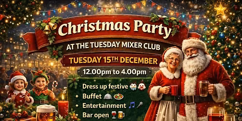 \ud83c\udf84 Christmas Party at the Tuesday Mixer Club \ud83c\udf84