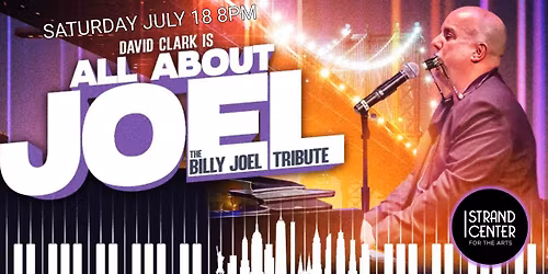  David Clark's ALL ABOUT JOEL: Billy Joel Tribute