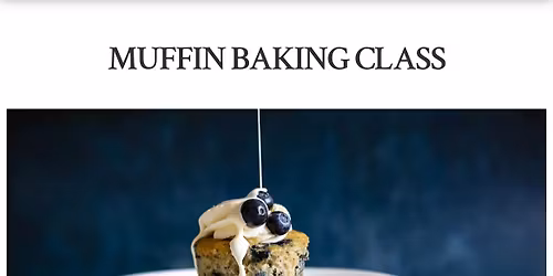 Muffin Baking Class