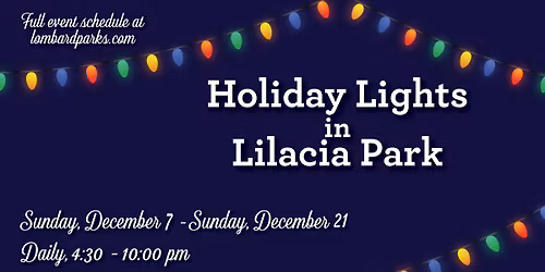 Holiday Lights in Lilacia Park