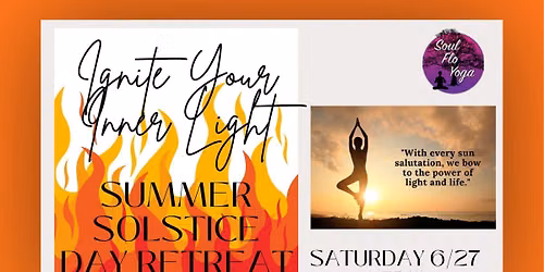 Ignite Your Inner Light; Summer Solstice Day Retreat