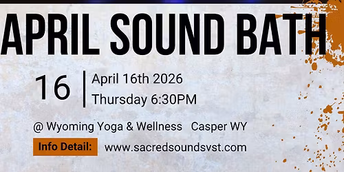 April Sound Bath